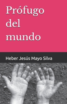 Paperback Prófugo del mundo [Spanish] Book