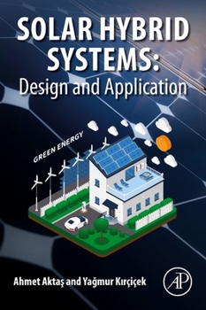 Paperback Solar Hybrid Systems: Design and Application Book