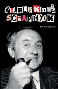 Paperback Charlie King's Scrapbook Book