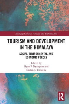 Paperback Tourism and Development in the Himalaya: Social, Environmental, and Economic Forces Book