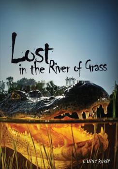 Paperback Lost in the River of Grass Book
