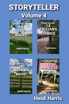 Paperback STORYTELLER Volume 4: Books 13, 14, 15, & 16 Book