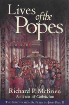 Hardcover Lives of The Popes: The Pontiffs from St. Peter to John Paul II Book