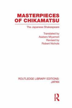 Paperback Masterpieces of Chikamatsu: The Japanese Shakespeare Book