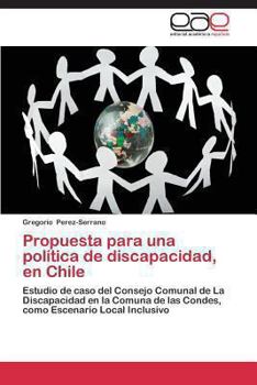 Paperback Propuesta para una política de discapacidad, en Chile [Spanish] Book