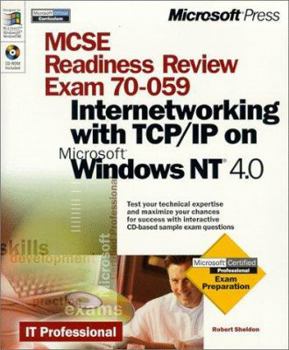 Paperback MCSE Readiness Review, Exam 70-059, Internetworking with TCP/IP on Microsoft Windows [With *] Book