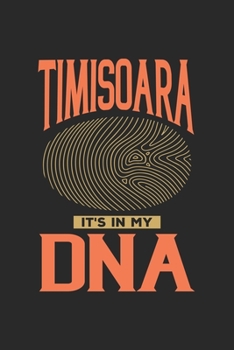 Paperback Timisoara Its in my DNA: 6x9 - notebook - dot grid - city of birth - Romania Book