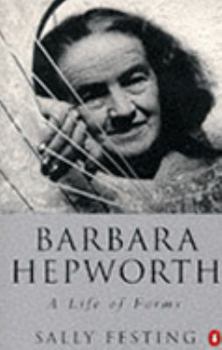 Paperback Barbara Hepworth: A Life of Forms Book