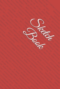 Sketch Book: : Blank Sketch Book for Drawing, Writing, Painting, Sketching and Doodling. Sketch Book/ Unlined Journal / Diary / Notebook /Logbook ... /Tracker--120 Pages – Standard (6 x 9 inches)