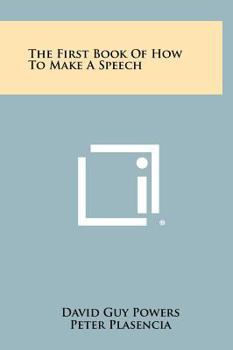 Hardcover The First Book of How to Make a Speech Book