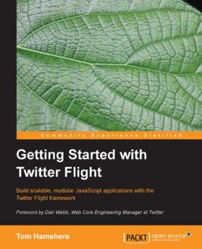 Paperback Getting Started with Twitter Flight Book