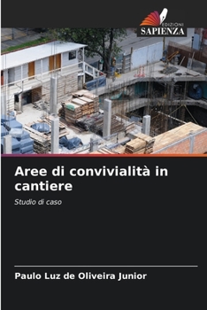 Paperback Aree di convivialità in cantiere [Italian] Book