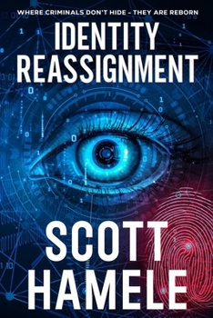 Paperback Identity Reassignment: Where criminals don't hide - they are reborn Book