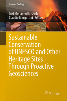 Hardcover Sustainable Conservation of UNESCO and Other Heritage Sites Through Proactive Geosciences Book