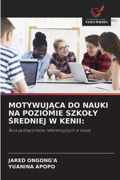 Paperback Motywuj&#260;ca Do Nauki Na Poziomie Szkoly &#346;redniej W Kenii [Polish] Book