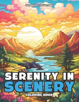 Paperback Serenity in Scenery Coloring Book: Explore Nature's Peaceful Moments Book