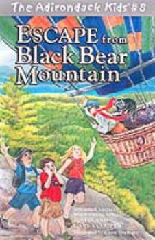Escape from Black Bear Mountain (The Adirondack Kids, Vol. 8) - Book #8 of the Adirondack Kids