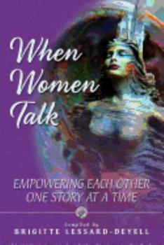 When Women Talk: Empowering Each Other One Story at a Time