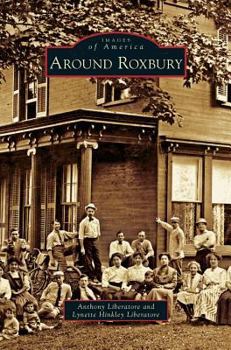 Around Roxbury - Book  of the Images of America: New York