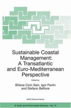 Hardcover Sustainable Coastal Management: A Transatlantic and Euro-Mediterranean Perspective Book