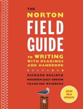 Paperback The Norton Field Guide to Writing with 2016 MLA Update: With Readings and Handbook Book