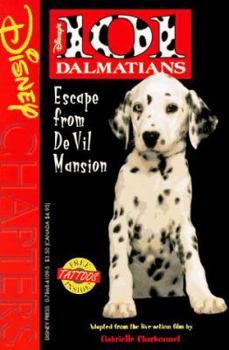 Paperback Disney's 101 Dalmatians: Escape from de Vil Mansion Book