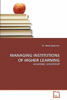 Paperback Managing Institutions of Higher Learning Book