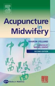 Paperback Acupuncture in Midwifery Book