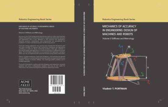 Hardcover Mechanics of Accuracy in Engineering Design of Machines and Robots: Volume II Stiffness and Metrology Book