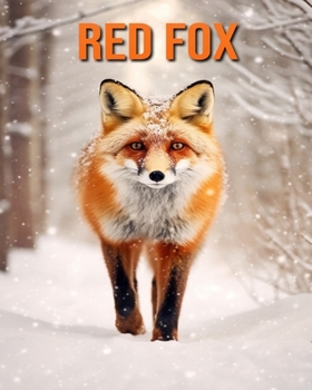 Paperback Red Fox: Fun Facts Book for Kids with Amazing Photos Book
