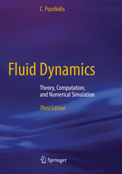 Paperback Fluid Dynamics: Theory, Computation, and Numerical Simulation Book