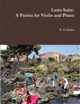 Paperback Latin Suite: A Partita for Violin and Piano Book