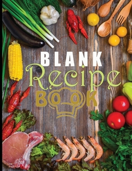 Blank Recipe Book To Write In Blank Cooking Book Recipe Journal 100 Recipe Journal and Organizer