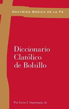 Paperback Doctrina B Sica de La Fe: Diccionario Cat Lico de Bolsillo [Spanish] Book