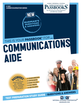 Paperback Communications Aide (C-1201): Passbooks Study Guide Volume 1201 Book