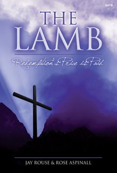 Paperback The Lamb: Redemption's Price Is Paid Book