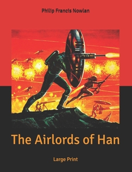 The Airlords of Han - Book  of the Buck Rogers
