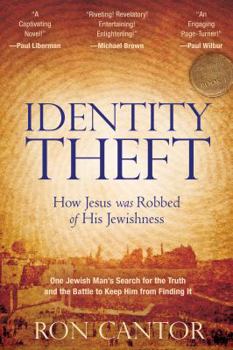 Digital Identity Theft: How Jesus Was Robbed of His Jewishness Book