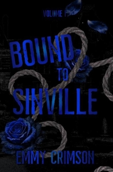 Bound To Sinville