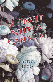 Paperback A Fight with a Cannon Book