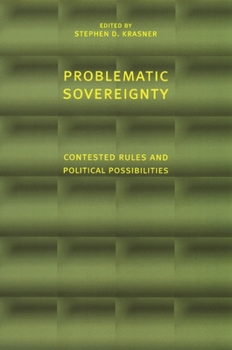 Paperback Problematic Sovereignty: Contested Rules and Political Possibilities Book