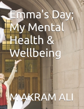 Emma's Day; My Mental Health & Wellbeing