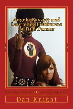 Paperback Angela Bassett and Lawrence Fishburne in Tina Turner: Ike and Tina Turner They Did Ike Wrong Book