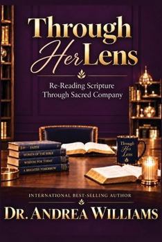 Through Her Lens: Rereading Scripture in Sacred Company