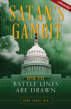 Paperback Satan's Gambit Book 1: Battle Lines Are Drawn Book