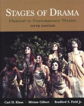 Paperback Stages of Drama: Classical to Contemporary Theater Book
