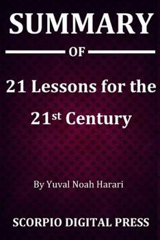 Paperback Summary Of 21 Lessons for the 21st Century By Yuval Noah Harari Book