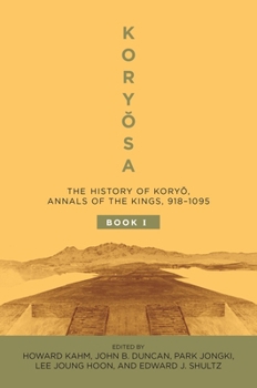 Hardcover Kory&#335;sa: The History of Kory&#335;, Annals of the Kings, 918-1095 Book