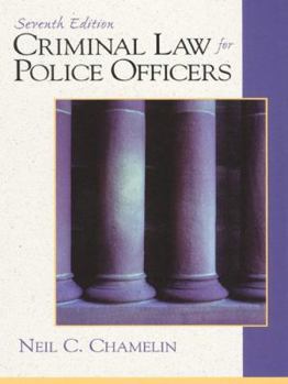 Hardcover Criminal Law for Police Officers (7th Edition) Book