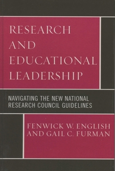 Paperback Research and Educational Leadership: Navigating the New National Research Council Guidelines Book